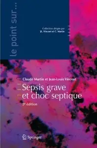 Sepsis grave et choc septique (2e édition)