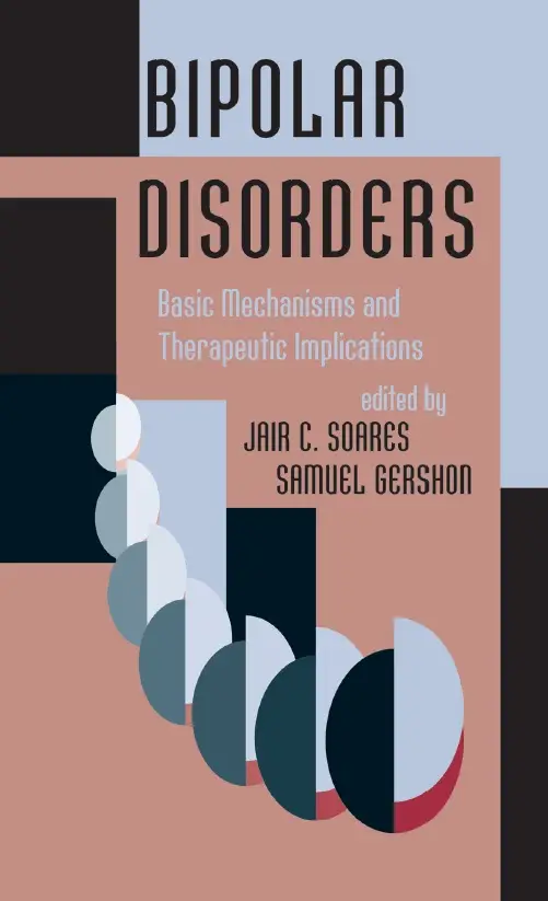 Bipolar Disorders: Basic Mechanisms and Therapeutic Implications / AvaxHome