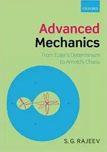 Advanced Mechanics: From Euler's Determinism To Arnold's Chaos