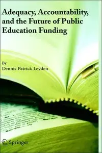 Adequacy, Accountability, and the Future of Public Education Funding (repost)