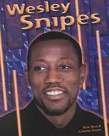Wesley Snipes (Black Americans of Achievement)