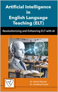 Artificial Intelligence in English Language Teaching