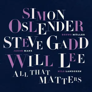 Simon Oslender - All That Matters (2024) [Official Digital Download]