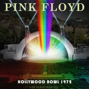 Pink Floyd - Hollywood Bowl 1972 (2025)