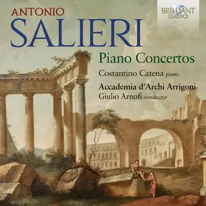 Costantino Catena, Accademia d'Archi Arrigoni & Giulio Arnofi - Salieri: Piano Concertos (2025)