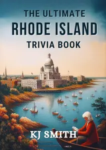 The Ultimate Rhode Island Trivia Book