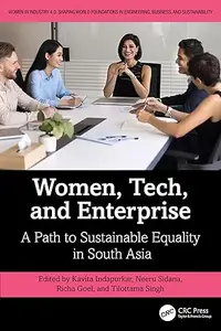 Women, Tech, and Enterprise: A Path to Sustainable Equality in South Asia