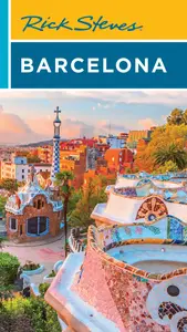 Rick Steves Barcelona (Rick Steves), 7th Edition