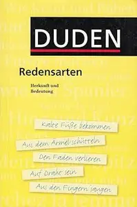 Duden, Redensarten Herkunft und Bedeutung