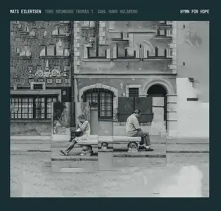 Mats Eilertsen - Hymn for Hope (2021) [Official Digital Download 24/48]