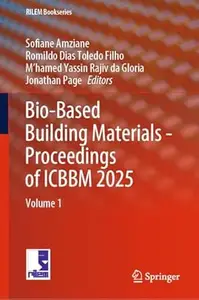 Bio-Based Building Materials - Volume 1