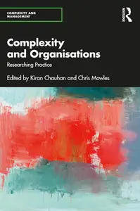 Complexity and Organisations (Complexity and Management)