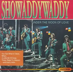 Showaddywaddy - Under The Moon Of Love (1993) CD-Rip