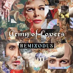 Army Of Lovers - Remixodus (2024) [Official Digital Download]