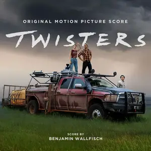 Benjamin Wallfisch - Twisters (Original Motion Picture Score) (2024) (Hi-Res)