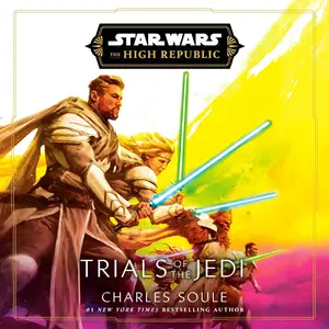 Star Wars: Trials of the Jedi (The High Republic): Star Wars: The High Republic