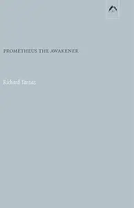 Prometheus the Awakener