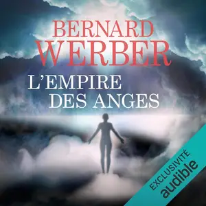 Bernard Werber, "L'empire des anges"