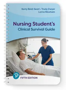 Nursing Student's Clinical Survival Guide