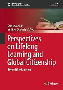 Perspectives on Lifelong Learning and Global Citizenship: Beyond the Classroom
