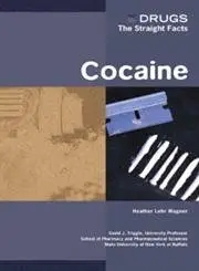 Cocaine (Drugs: The Straight Facts)