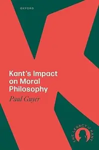 Kant's Impact on Moral Philosophy