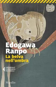 Edogawa Ranpo - La belva nell'ombra