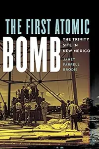 The First Atomic Bomb