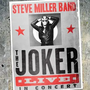 Steve Miller Band - The Joker Live in Concert (2014/2023)