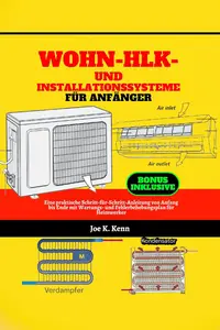 Wohn-HLK - und Installationssysteme für Anfänger (German Edition)