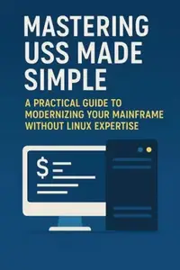Mastering USS Made Simple