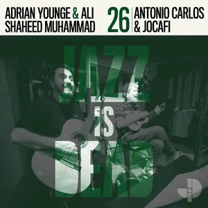 Antonio Carlos & Jocafi, Adrian Younge, Ali Shaheed Muhammad - Antonio Carlos & Jocafi JID026 (2026) [24/88]
