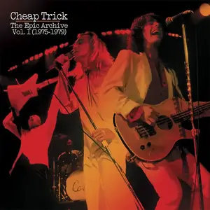 Cheap Trick - The Epic Archive, Vol. 1 (1975-1979) (2017)