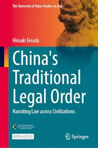 China's Traditional Legal Order: Narrating Law across Civilizations