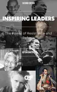 Inspiring Leaders: The Power of Resistance and Reform