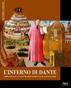 AA.VV. – L’Inferno di Dante. Spiegato con le illustrazioni originali di Gustave Doré (2024) PDF AA.VV. – L’Inferno di Dante. Spiegato con le illustrazioni originali di Gustave Doré (2024) PDF