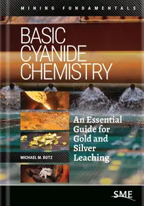 Basic Cyanide Chemistry: An Essential Guide for Gold and Silver Leaching