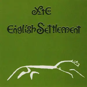 XTC - English Settlement (1982/1988)