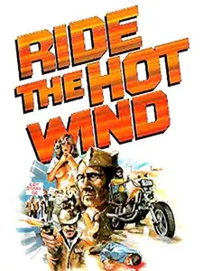 Ride the Hot Wind (1973)