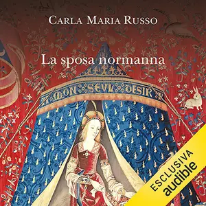 «La sposa normanna» by Carla Maria Russo