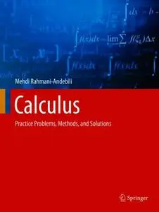 Calculus: Practice Problems, Methods, and Solutions