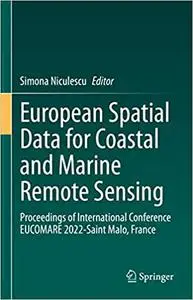 European Spatial Data for Coastal and Marine Remote Sensing: Proceedings of International Conference EUCOMARE 2022-Saint