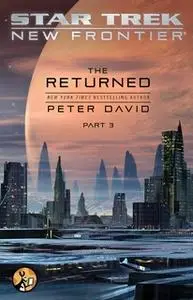 «The Returned, Part III» by Peter David