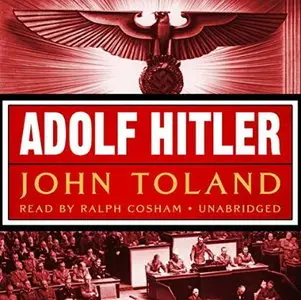 Adolf Hitler: The Definitive Biography [Audiobook]