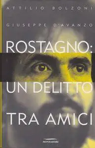 Attilio Bolzoni, Giuseppe D'Avanzo - Rostagno: un delitto tra amici