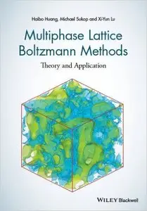 Multiphase Lattice Boltzmann Methods: Theory and Application