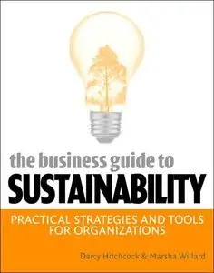 The Business Guide to Sustainability: Practical Strategies and Tools for Organizations (repost)