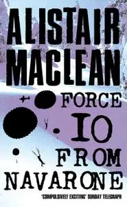 «Force 10 from Navarone» by Alistair MacLean