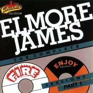 Elmore James - Complete Fire & Enjoy Sessions: Part 1 (1994) Reissue