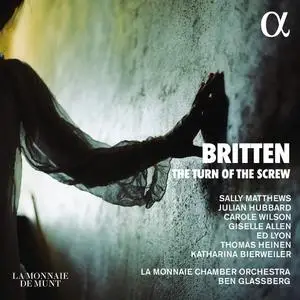 La Monnaie Chamber Orchestra & Ben Glassberg - Britten: The Turn of the Screw (2022)
